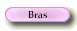 Bras